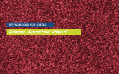Neuer Teppichboden für das Altstadthotel Walldorf